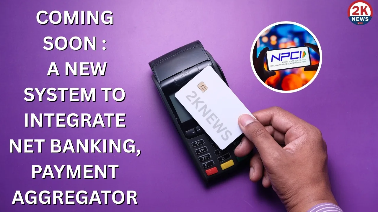Integrate Netbanking and Payment Aggregators 2knews