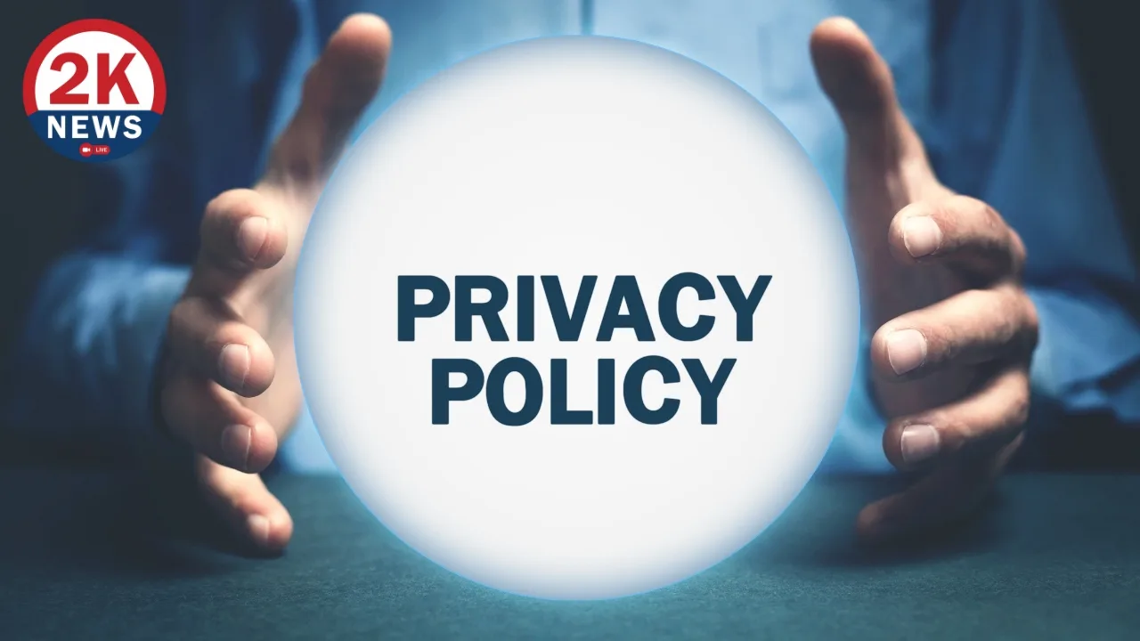 Privacy Policy 2k News
